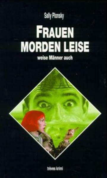 Frauen morden leise: Frauen-Kurzkrimis (trèves krimi)