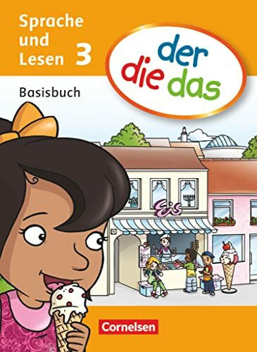 der-die-das - Sprache und Lesen - 3. Schuljahr: Basisbuch Sprache und Lesen