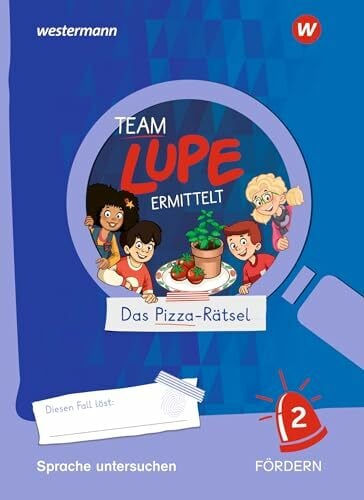 TEAM LUPE ERMITTELT - Übungshefte: Sprache untersuchen 2 FÖRDERN TEAM LUPE ERMITTELT - Übungshefte: Sprache untersuchen 2 FÖRDERN