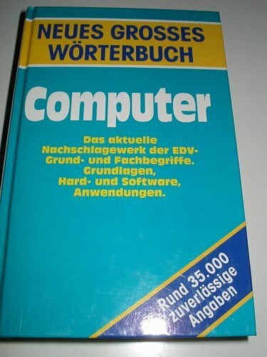 Neues grosses Wörterbuch COMPUTER