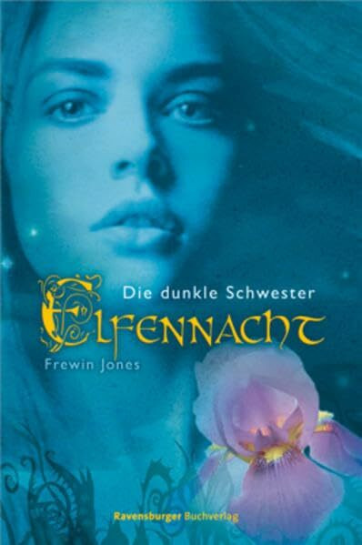 Die dunkle Schwester (Elfennacht, Band 3)