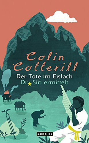 Der Tote im Eisfach - Dr. Siri ermittelt 5 -: Kriminalroman: Dr. Siri ermittelt. Kriminalroman (Die Dr. Siri-Romane, Band 5)