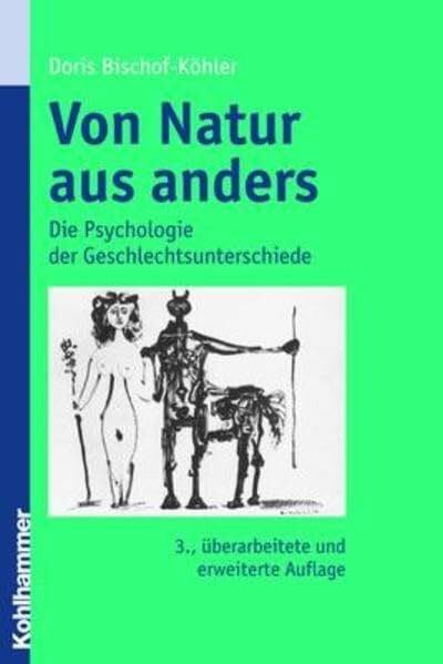 Von Natur aus anders: Die Psychologie der Geschlechtsunterschiede