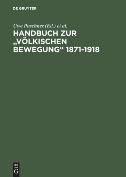 Handbuch zur "Völkischen Bewegung" 1871-1918