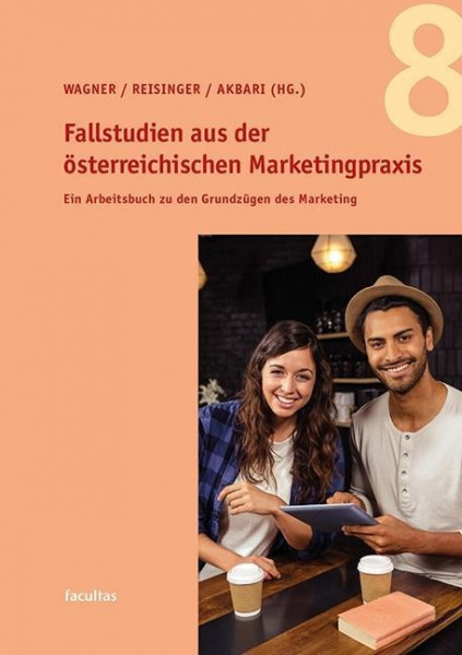 Fallstudien aus der österreichischen Marketingpraxis 8