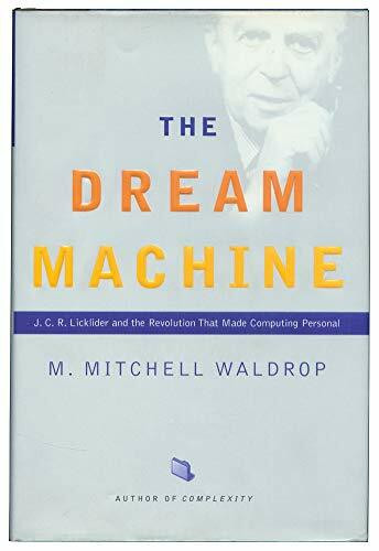 The Dream Machine (The Sloan Technology Series)