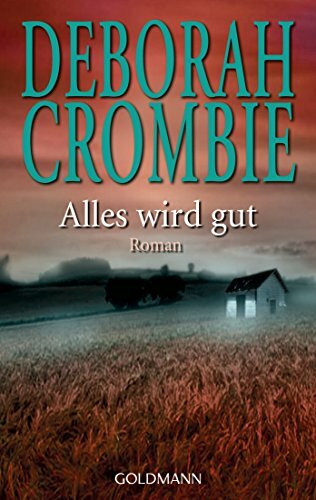 Alles wird gut: Die Kincaid-James-Romane 2 - Roman