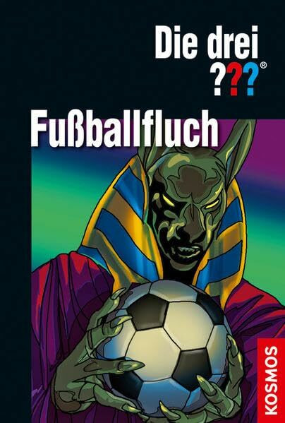 Die drei ??? Fußballfluch: Dreifachband: Dreifachband: Fußball-Gangster, Fußball-Falle, Fußballphantom. Dreifachband