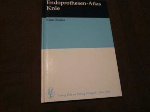 Endoprothesen-Atlas, Knie