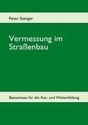 Vermessung im Straßenbau