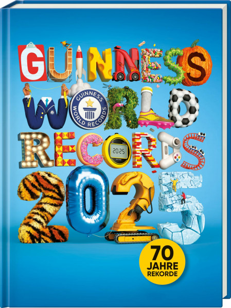 GUINNESS WORLD RECORDS 2025: Das beliebte Rekorde-Buch für Kinder und Erwachsene, Kinderbuch ab 8 Jahre und tolle Geschenkidee: Deutschsprachige Ausgabe