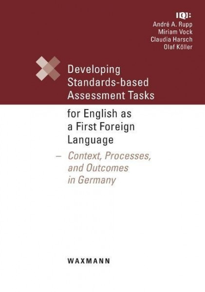 Developing Standards-Based Assessment Tasks for English as a First Foreign Language