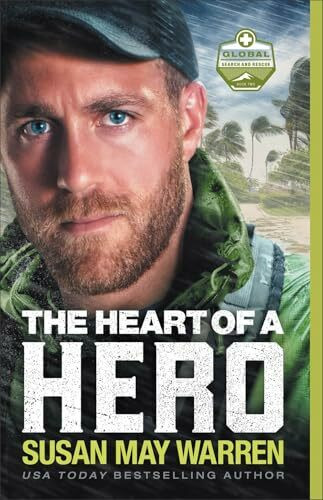 Heart of a Hero (Global Search and Rescue, 2, Band 2)