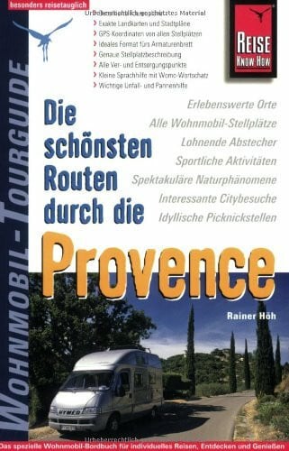 Die schönsten Routen durch die Provence - Wohnmobil-Tourguide