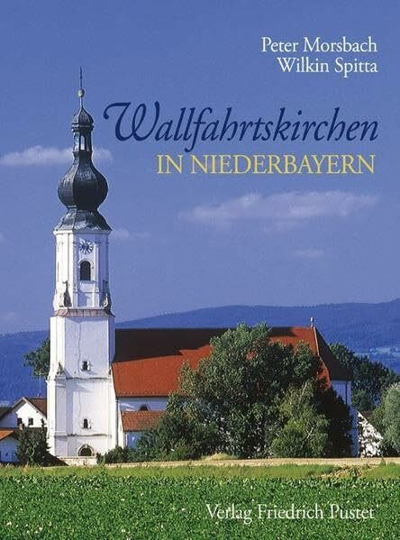 Wallfahrtskirchen in Niederbayern (Bayerische Geschichte)