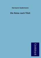 Die Reise nach Tilsit