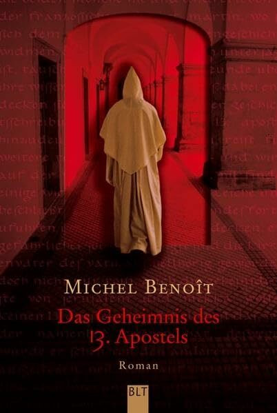 Das Geheimnis des 13. Apostels: Roman (BLT. Bastei Lübbe Taschenbücher)