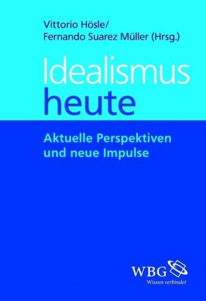 Idealismus heute