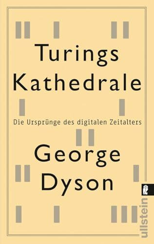 Turings Kathedrale: Die Ursprünge des digitalen Zeitalters