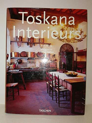 Toskana Interieurs / Intérieurs de Toscane / Tuscany Interiors