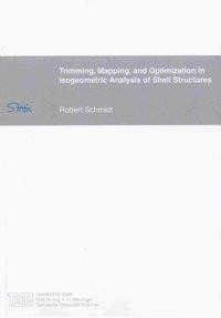 Trimming, Mapping, and Optimization in Isogeometric Analysis of Shell Structures