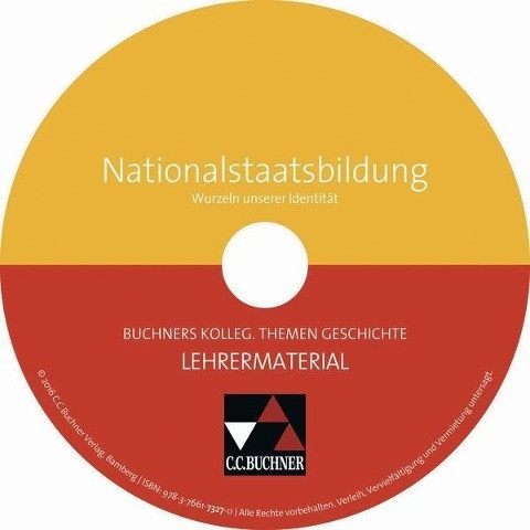 Buchners Kolleg Themen Geschichte. Nationalstaatsbildung Lehrermaterial