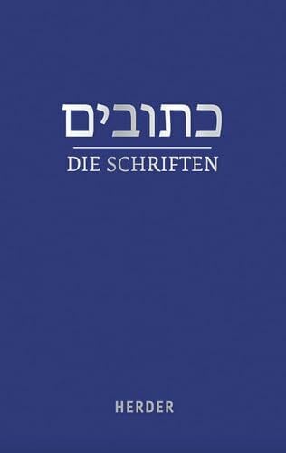 Die Schriften: (hebräisch-deutsch) in der revidierten Übersetzung von Rabbiner Ludwig Philippson