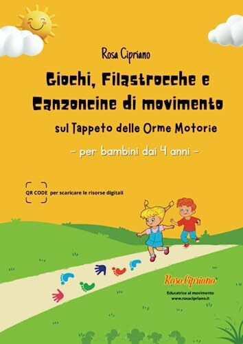 Giochi, filastrocche e canzoncine di movimento sul Tappeto delle Orme Motorie