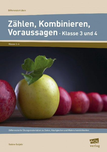 Zählen, Kombinieren, Voraussagen - Klasse 3 und 4