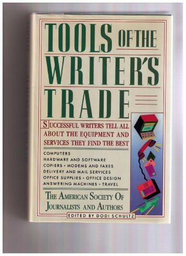 Tools of the Trade : Successful Writers Tell All a