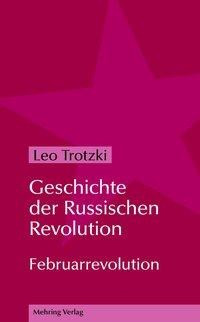 Geschichte der Russischen Revolution 1