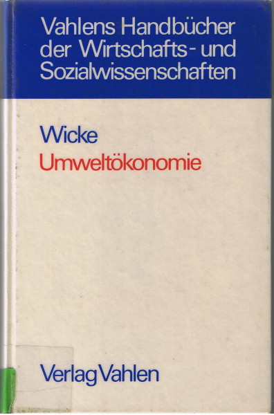 Umweltökonomie. Eine praxisorientierte Einführung