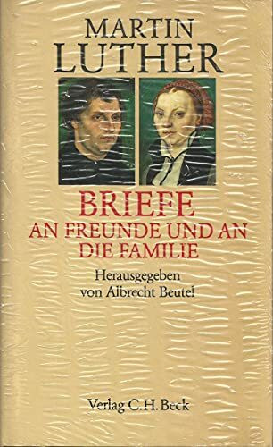 Briefe an Freunde und an die Familie