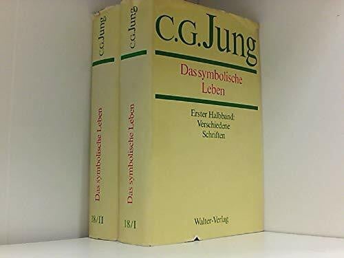 Gesammelte Werke, 20 Bde., Briefe, 3 Bde. und 3 Suppl.-Bde., in 30 Tl.-Bdn., Bd.18/1-2, Das symbolische Leben, 2 Bde.: Gesammelte Werke 1-20 (C.G.Jung, Gesammelte Werke. Bände 1-20 Hardcover)