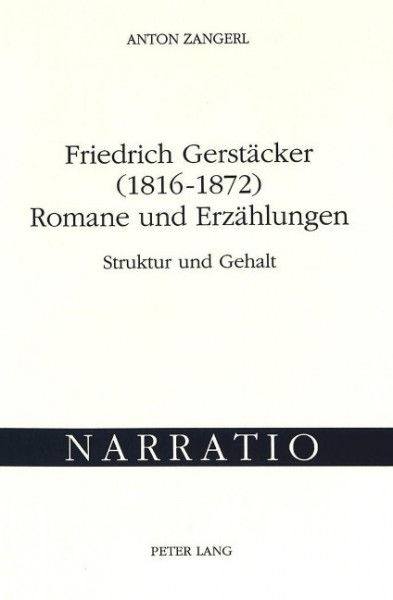 Friedrich Gerstäcker (1816-1872) Romane und Erzählungen