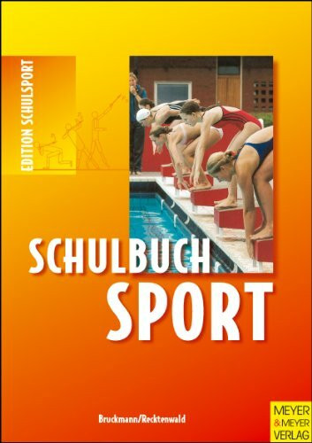 Schulbuch Sport: Ein Arbeitsbuch für Schülerinnen und Schüler der Jahrgangsstufen 7-13