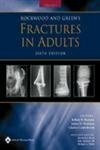 Rockwood And Green's Fractures in Adults