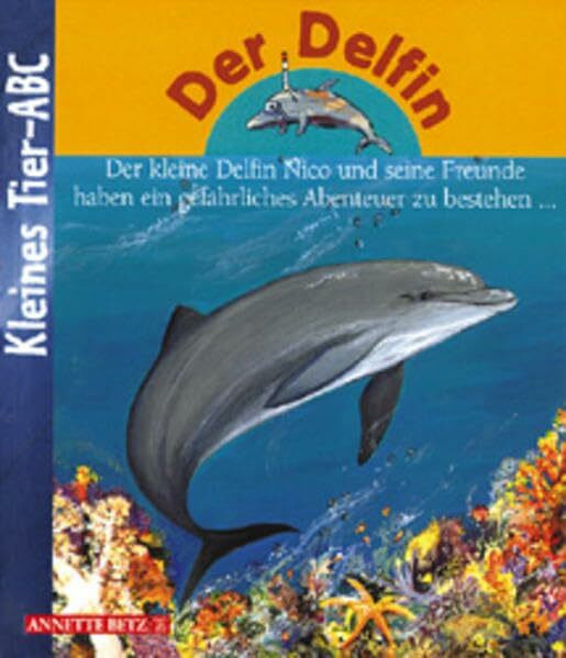 Kleines Tier-ABC, Der Delfin