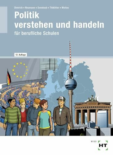 eBook inside: Buch und eBook Politik verstehen und handeln: für berufliche Schulen