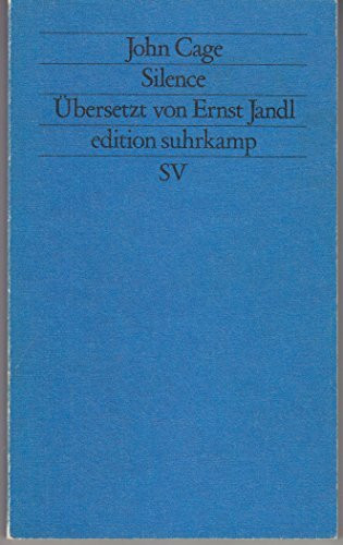 Silence: Aus dem Amerikanischen von Ernst Jandl (edition suhrkamp)