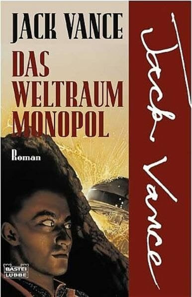 Das Weltraum-Monopol (Science Fiction. Bastei Lübbe Taschenbücher)