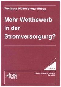Mehr Wettbewerb in der Stromversorgung?