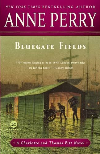Bluegate Fields: A Charlotte and Thomas Pitt Novel
