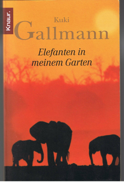 Elefanten in meinem Garten: Erzählungen. Mit Rezepten im Anhang