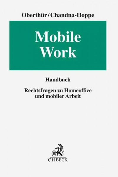 Mobile Work: Rechtsfragen zu Homeoffice und mobiler Arbeit