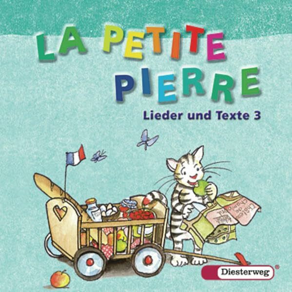 LA PETITE PIERRE - Ausgabe 2007: CD Lieder und Texte 3: Französisch für die Klassen 1 bis 4 - Ausgabe 2007 / CD Lieder und Texte 3 (LA PETITE PIERRE: ... für die Klassen 1 bis 4 - Ausgabe 2007)