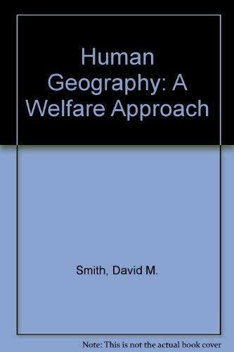 Human Geography: A Welfare Approach
