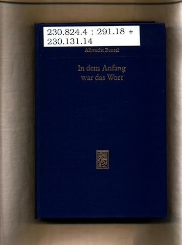 In dem Anfang war das Wort: Studien zu Luthers Sprachverständnis (Hermeneutische Untersuchungen zur Theologie, Band 27)