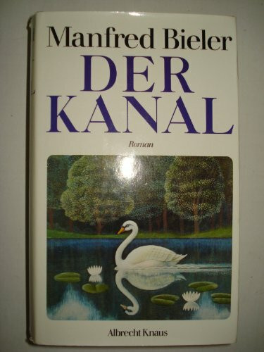 Der Kanal. Roman