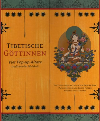 Tibetische Göttinnen: Vier Pop-up-Altäre traditioneller Weisheit